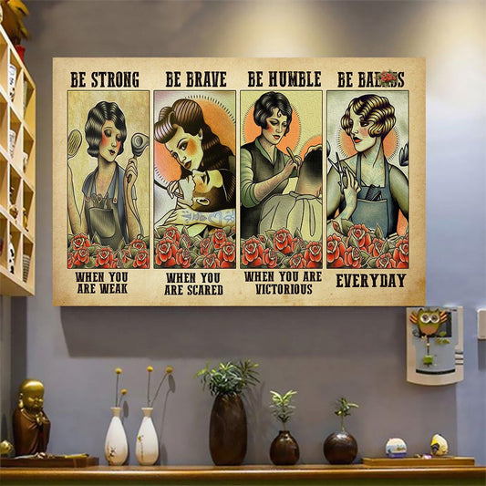 Be Strong, Be Brave, Be Humble, Be Badass Wall Art