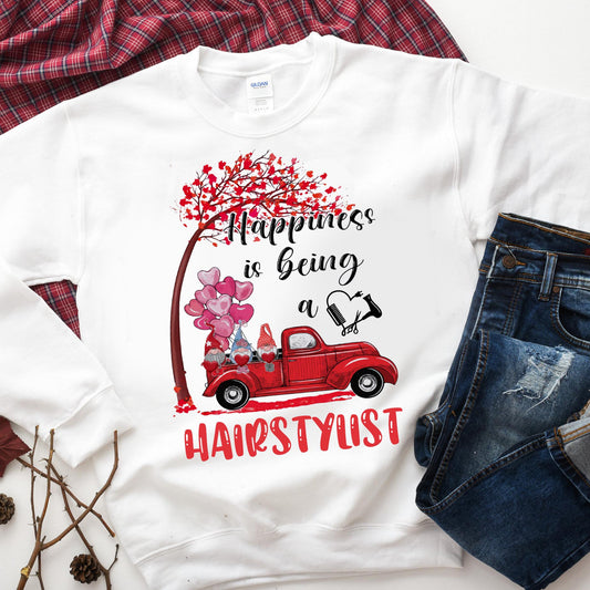 Happiness Is Being a Hairstylist Sweatshirt P106