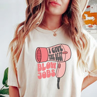 Hairdresser Blowout Joke Tshirt P135x