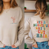 It’s a Beautiful Day to Cut Hair - Hair Stylist Shirt P137
