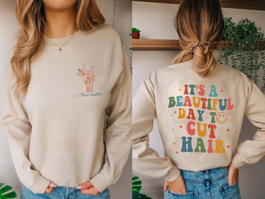 It’s a Beautiful Day to Cut Hair - Hair Stylist Shirt P137