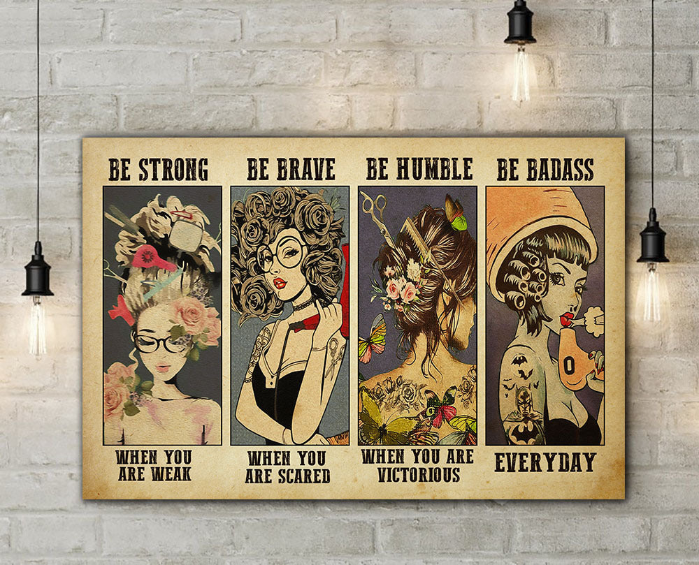 Empowering Hairstylist Quote Poster: Be Strong, Brave, and Humble