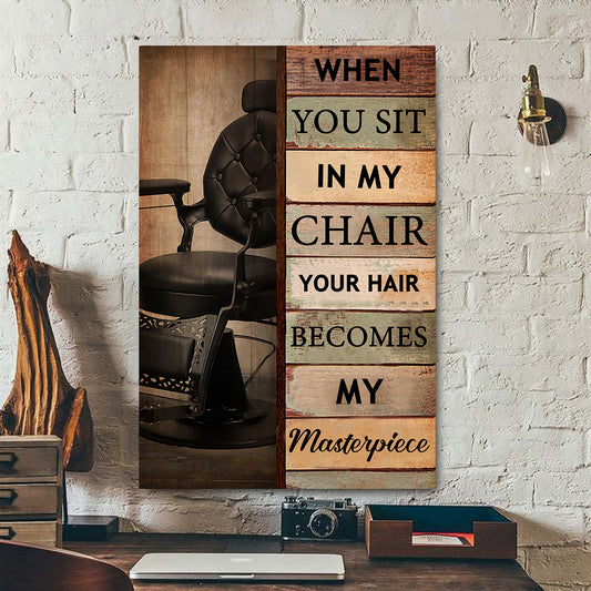 Your Hair Is My Masterpiece - Salon Wall Decor
