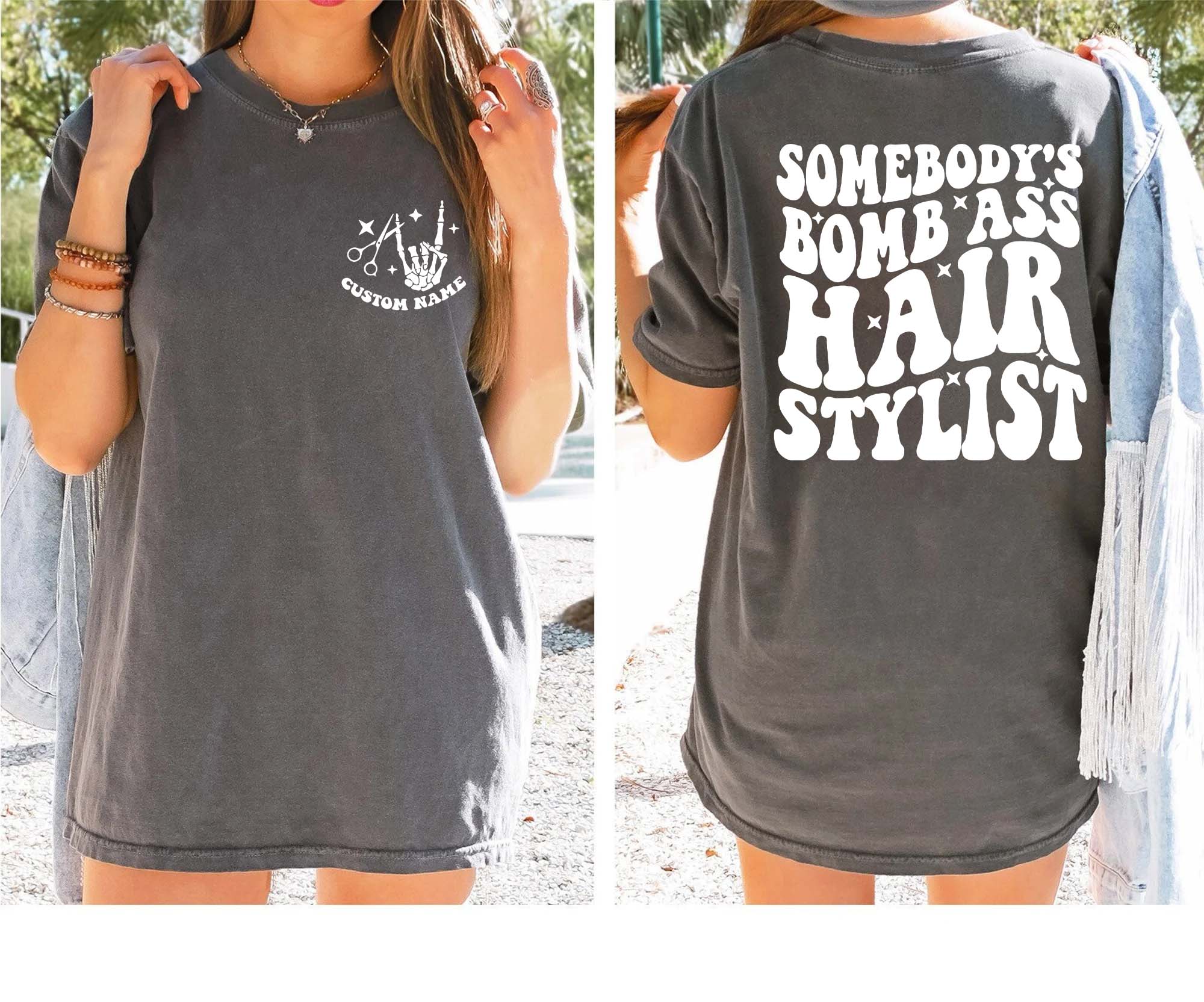 Custom Shirt - Somebody’s Bomb Ass Hair Stylist P442
