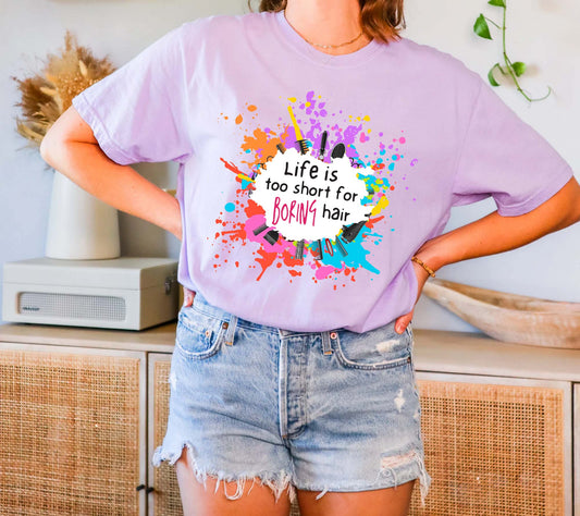 Life Is Too Short for Boring Hair Sweatshirt P467