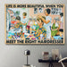 Life Is More Beautiful When You Meet the Right Hairdresser Canvas