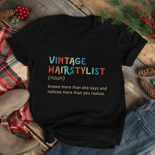 Vintage Hairstylist Definition Shirt P611