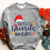 Santa’s Favorite Hairstylist - Christmas Sweatshirt P32